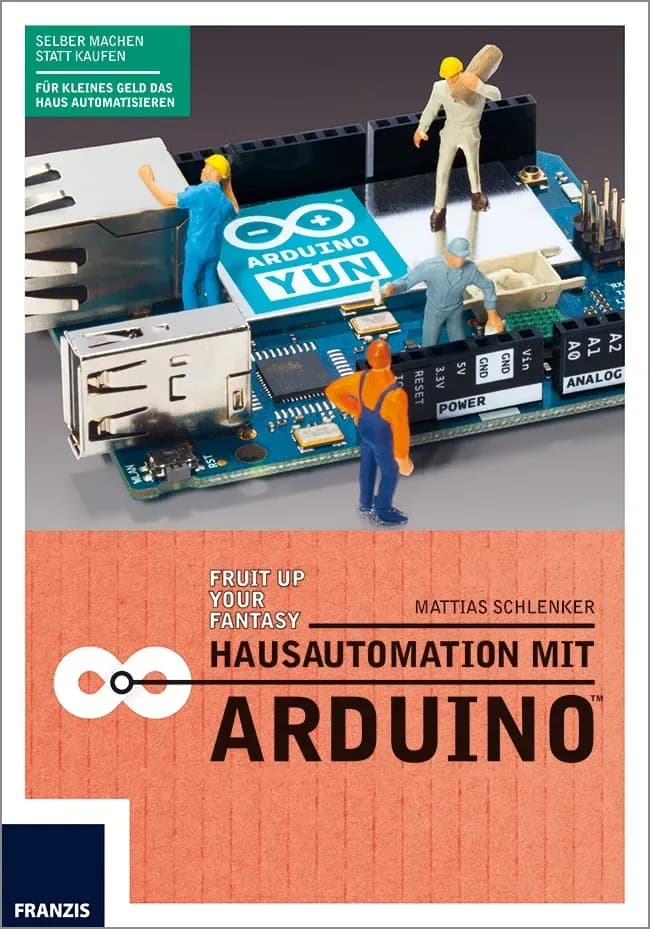 Arduino Baubuch Hausautomation (60279)